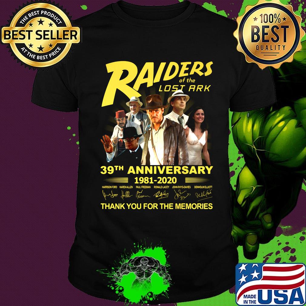 Raiders of the lost ark 39th anniversary 1981 2020 thank you for the memories signatures shirt