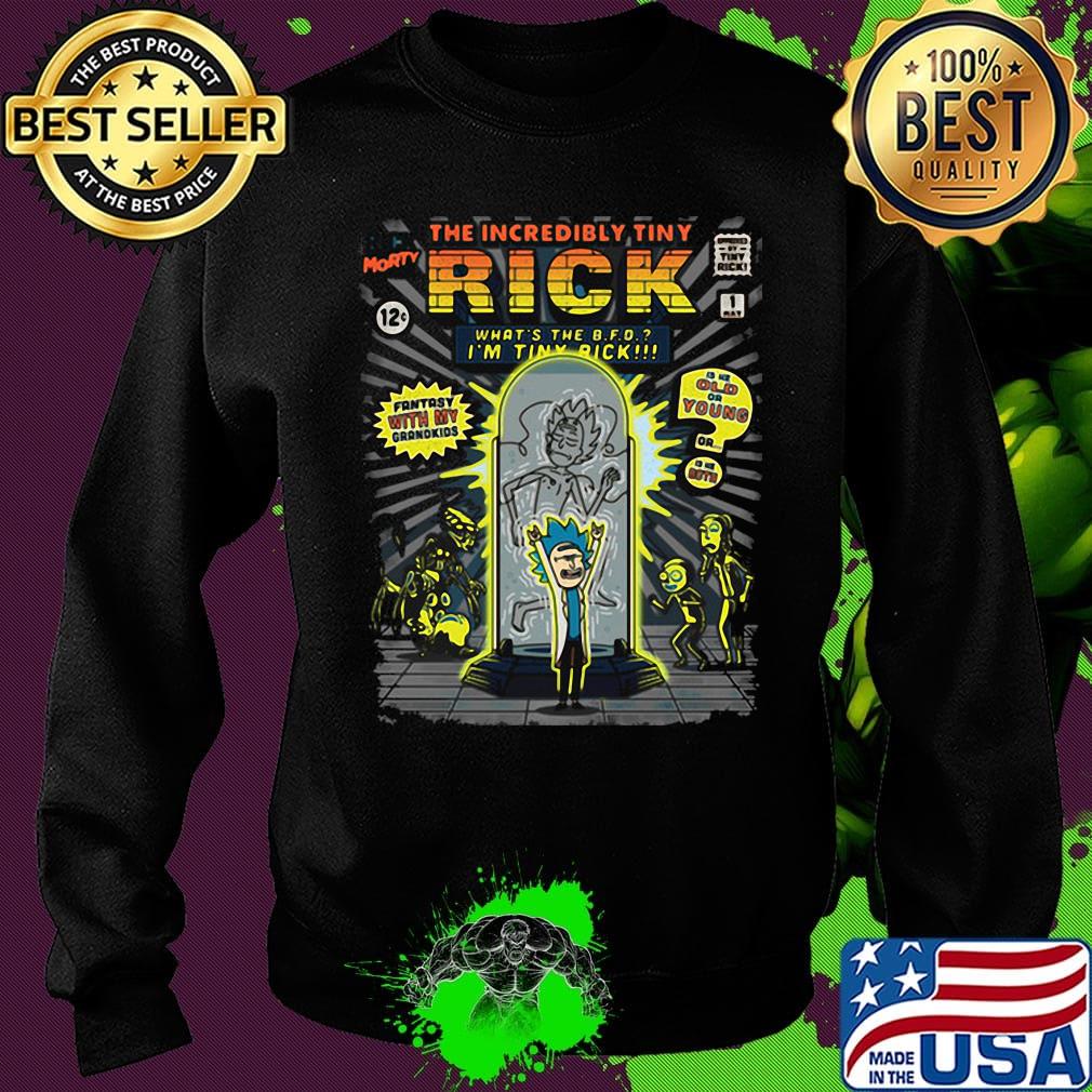 Rick and morty the incredibly tiny rick what's the i'm tiny rick s Sweater Rick and morty the incredibly tiny rick what's the i'm tiny rick s Sweater