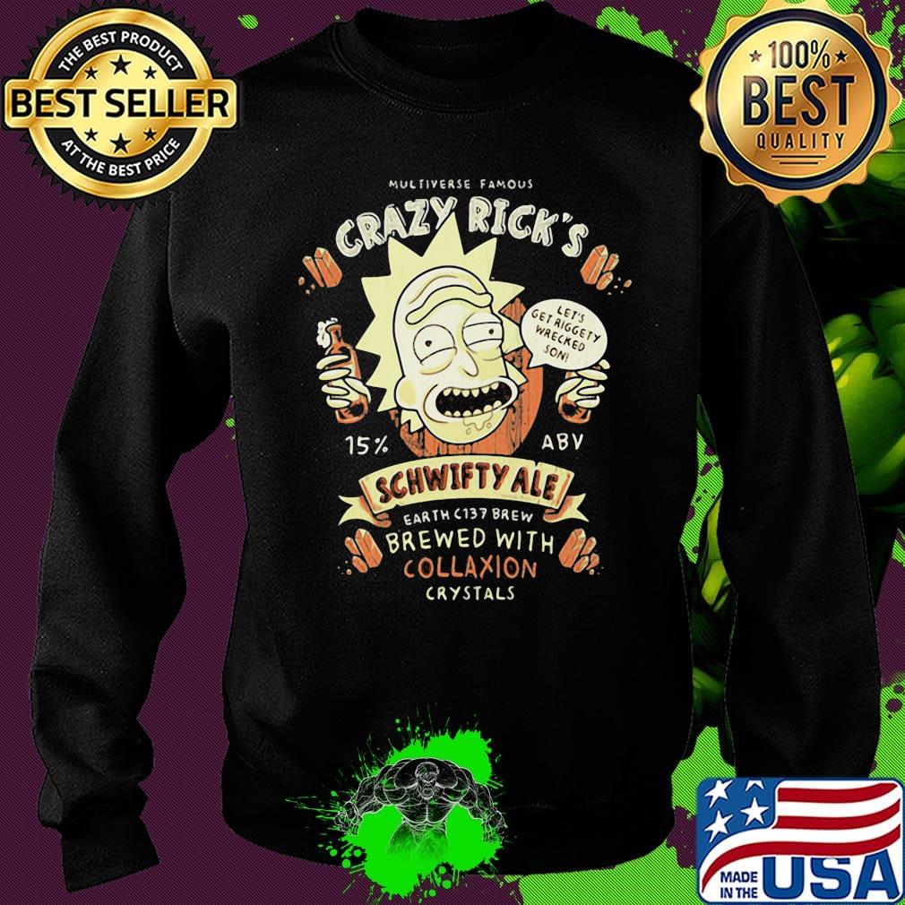 Rick multiverse famous crazy rick’s let’s get riggety wecked son schwifty ale earth c137 brew s Sweater Rick multiverse famous crazy rick’s let’s get riggety wecked son schwifty ale earth c137 brew s Sweater