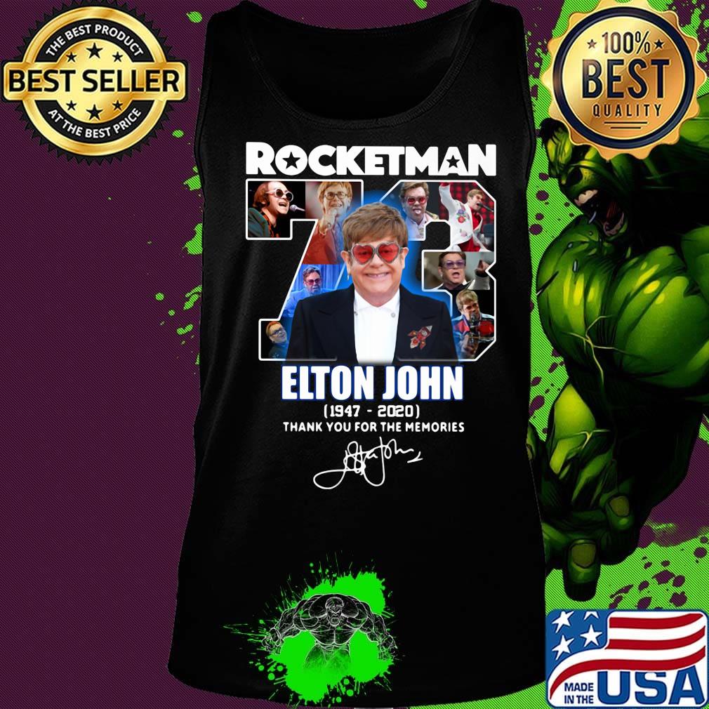 Rocketman 73 elton john 1947 2020 thank you for the memories signature s Tank top Rocketman 73 elton john 1947 2020 thank you for the memories signature s Tank top