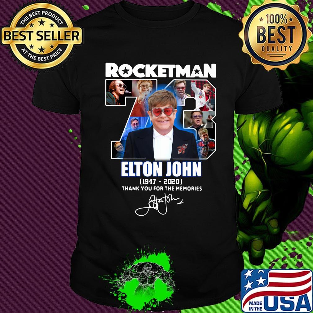 Rocketman 73 elton john 1947 2020 thank you for the memories signature shirt