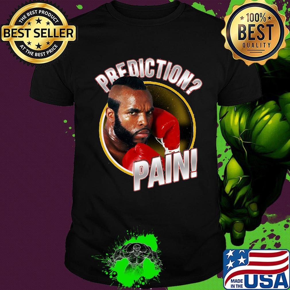Rocky clubber lang i prediction pain shirt