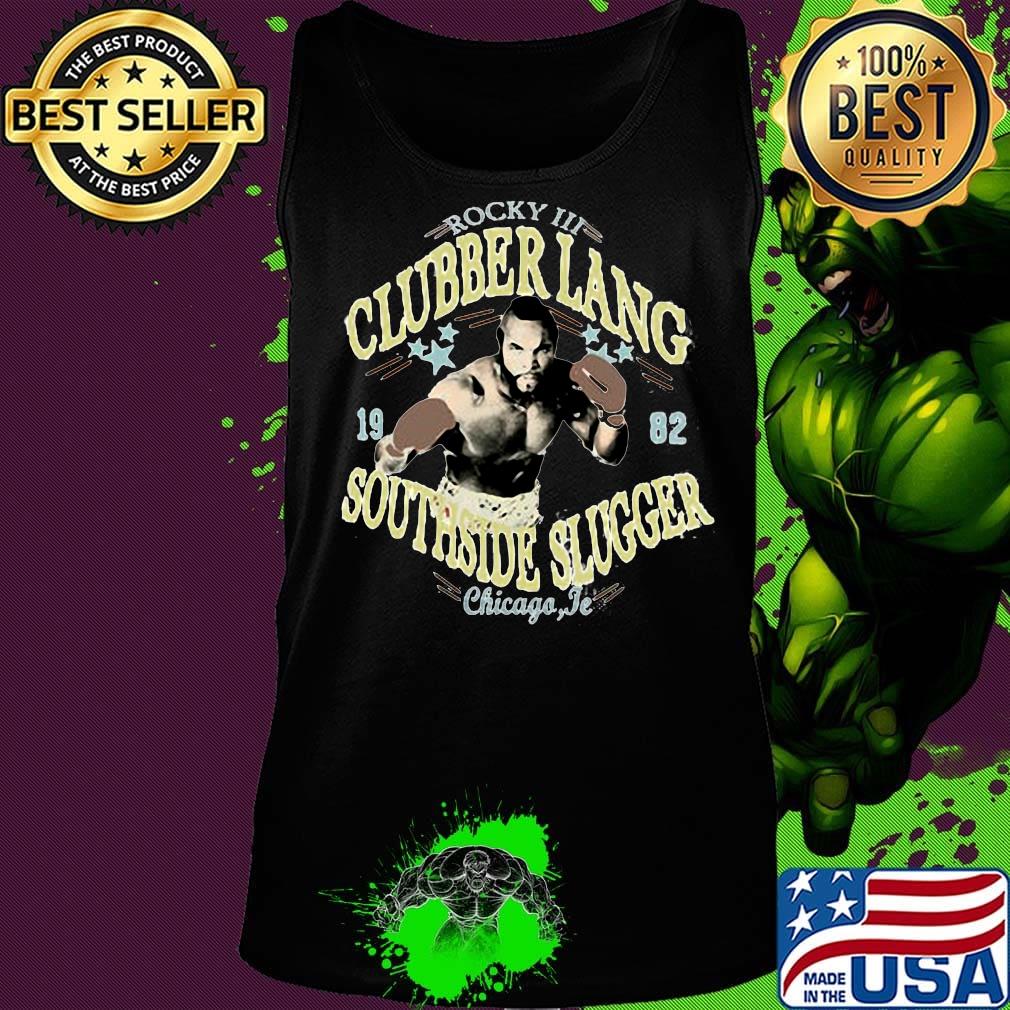Rocky iii clubber lang 19 82 southside slugger chicago jr s Tank top Rocky iii clubber lang 19 82 southside slugger chicago jr s Tank top