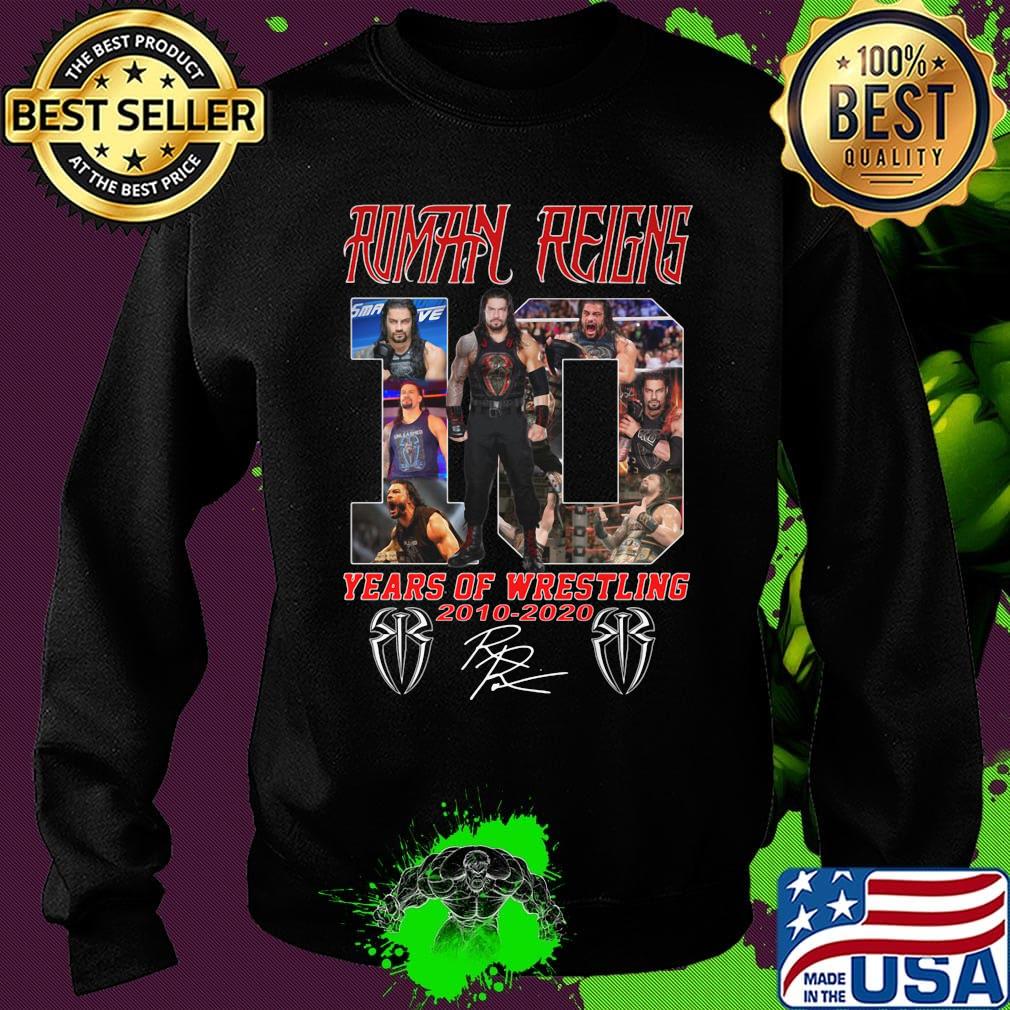 Roman reigns 10 years of wrestling 2010 2020 signature s Sweater Roman reigns 10 years of wrestling 2010 2020 signature s Sweater