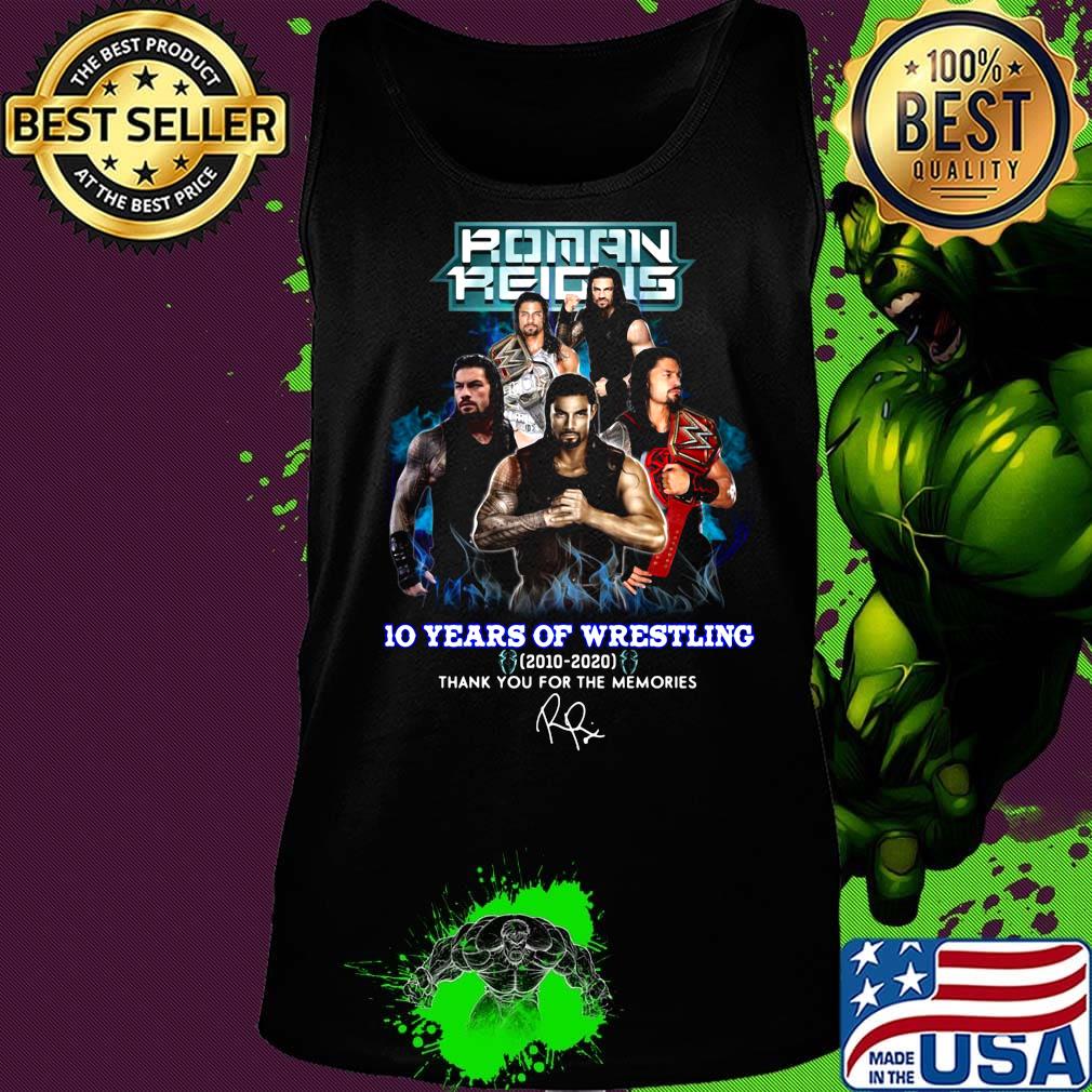 Roman reigns 10 years of wrestling 2010 2020 smoke thank you for the memories signature s Tank top Roman reigns 10 years of wrestling 2010 2020 smoke thank you for the memories signature s Tank top