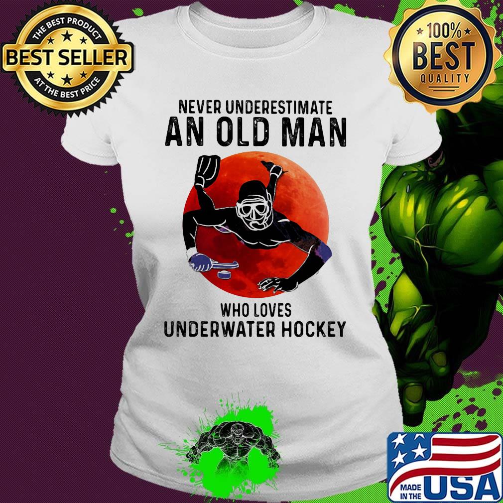 Scuba diving never underestimate an old woman who loves underwater hockey sunset s Ladies tee Scuba diving never underestimate an old woman who loves underwater hockey sunset s Ladies tee