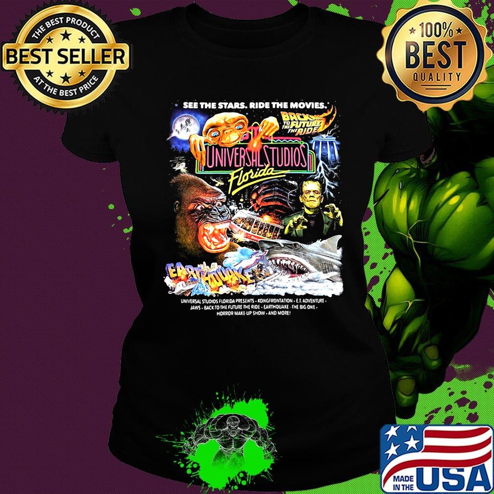 See the stars ride the movies universal studios florida s Ladies tee See the stars ride the movies universal studios florida s Ladies tee