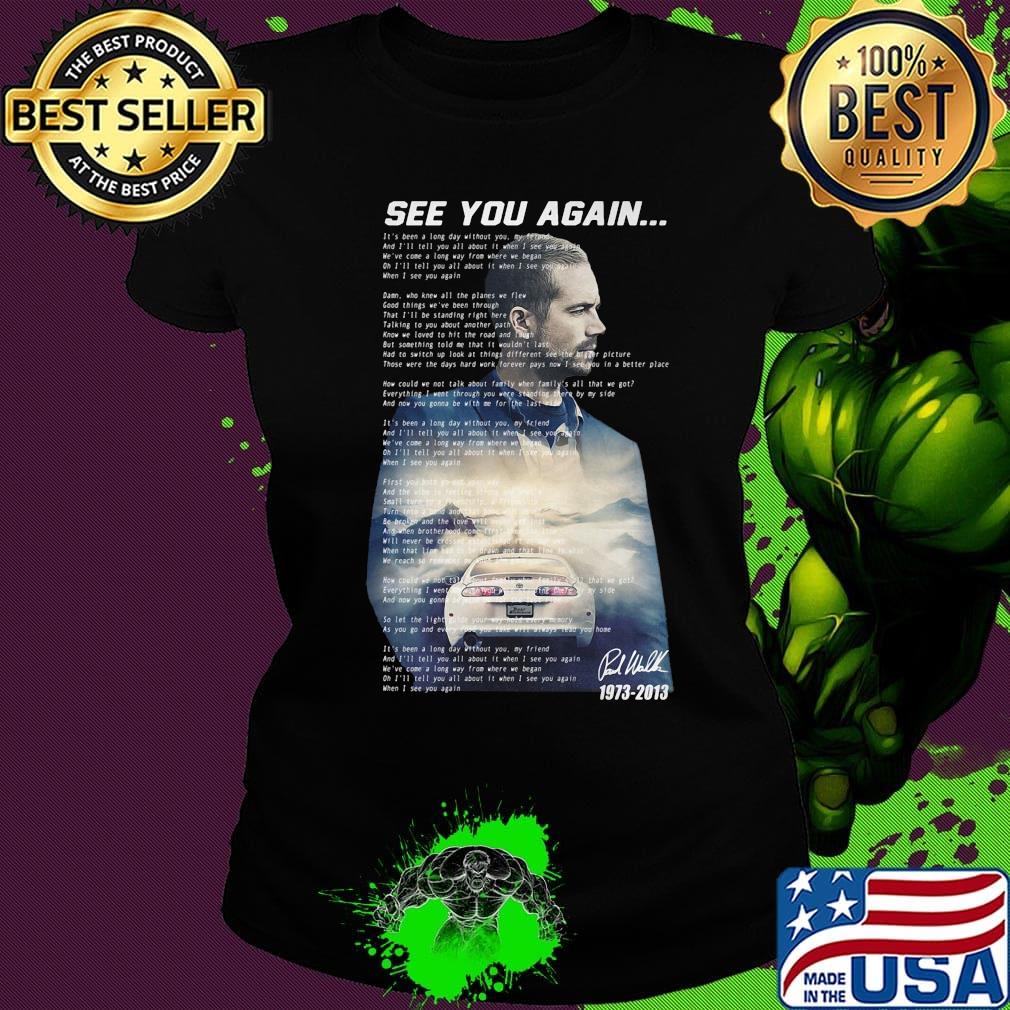 See you again wiz khalifa signature s Ladies tee See you again wiz khalifa signature s Ladies tee