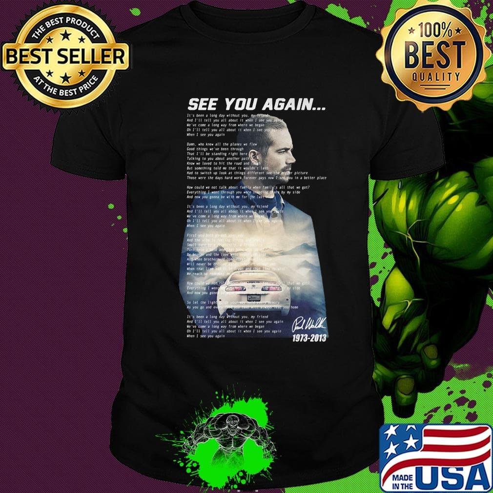 See you again wiz khalifa signature shirt