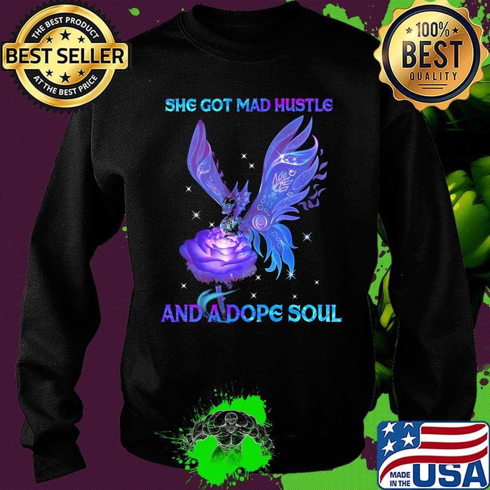 She got mad hustle and a dope soul dragonfly s Sweater She got mad hustle and a dope soul dragonfly s Sweater