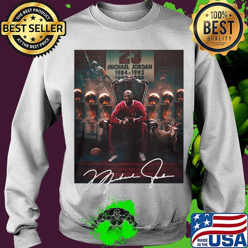 SIGN MICHAEL JORDAN IS THE GOAT SIGNATURE SHIRT Sweater SIGN MICHAEL JORDAN IS THE GOAT SIGNATURE SHIRT Sweater