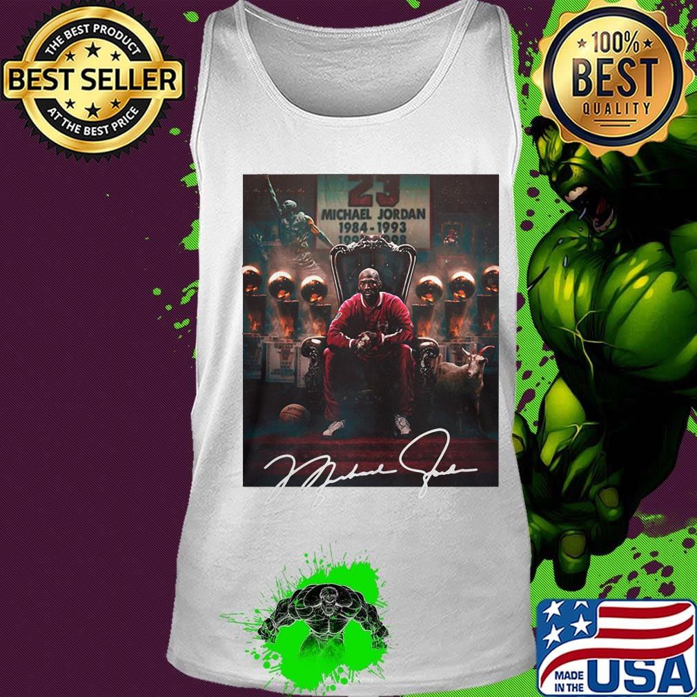 SIGN MICHAEL JORDAN IS THE GOAT SIGNATURE SHIRT Tank top SIGN MICHAEL JORDAN IS THE GOAT SIGNATURE SHIRT Tank top