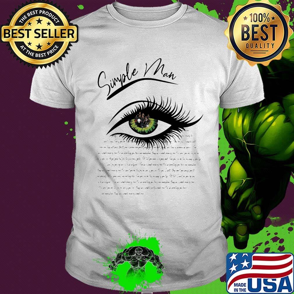 Simple man lynyrd skynyrd eyes shirt Simple man lynyrd skynyrd eyes shirt