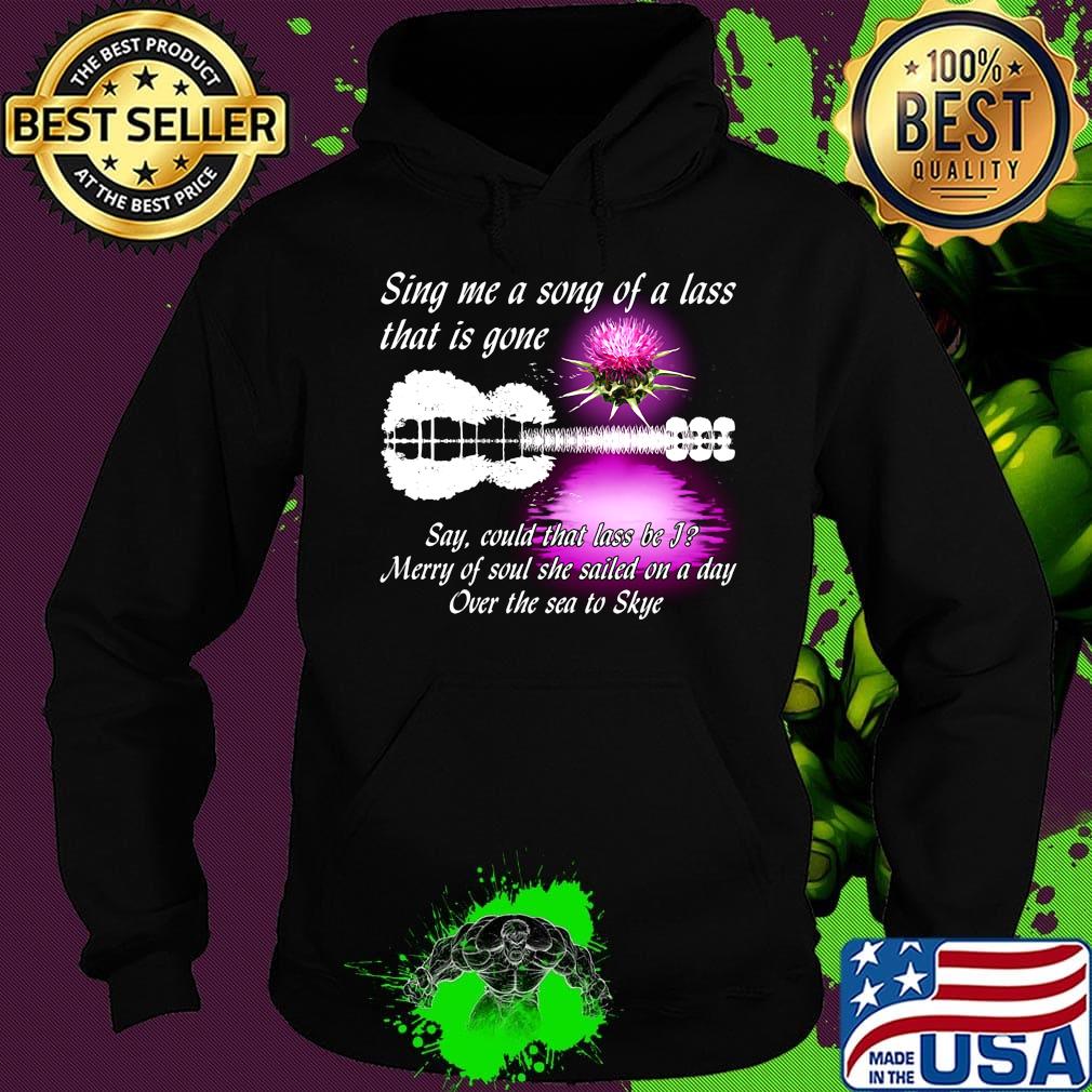 Sing me a song of a lass that is gone say could that lass be i merry of soul she sailed on a day over the sea to skye guitar covid-19 s Hoodie Sing me a song of a lass that is gone say could that lass be i merry of soul she sailed on a day over the sea to skye guitar covid-19 s Hoodie