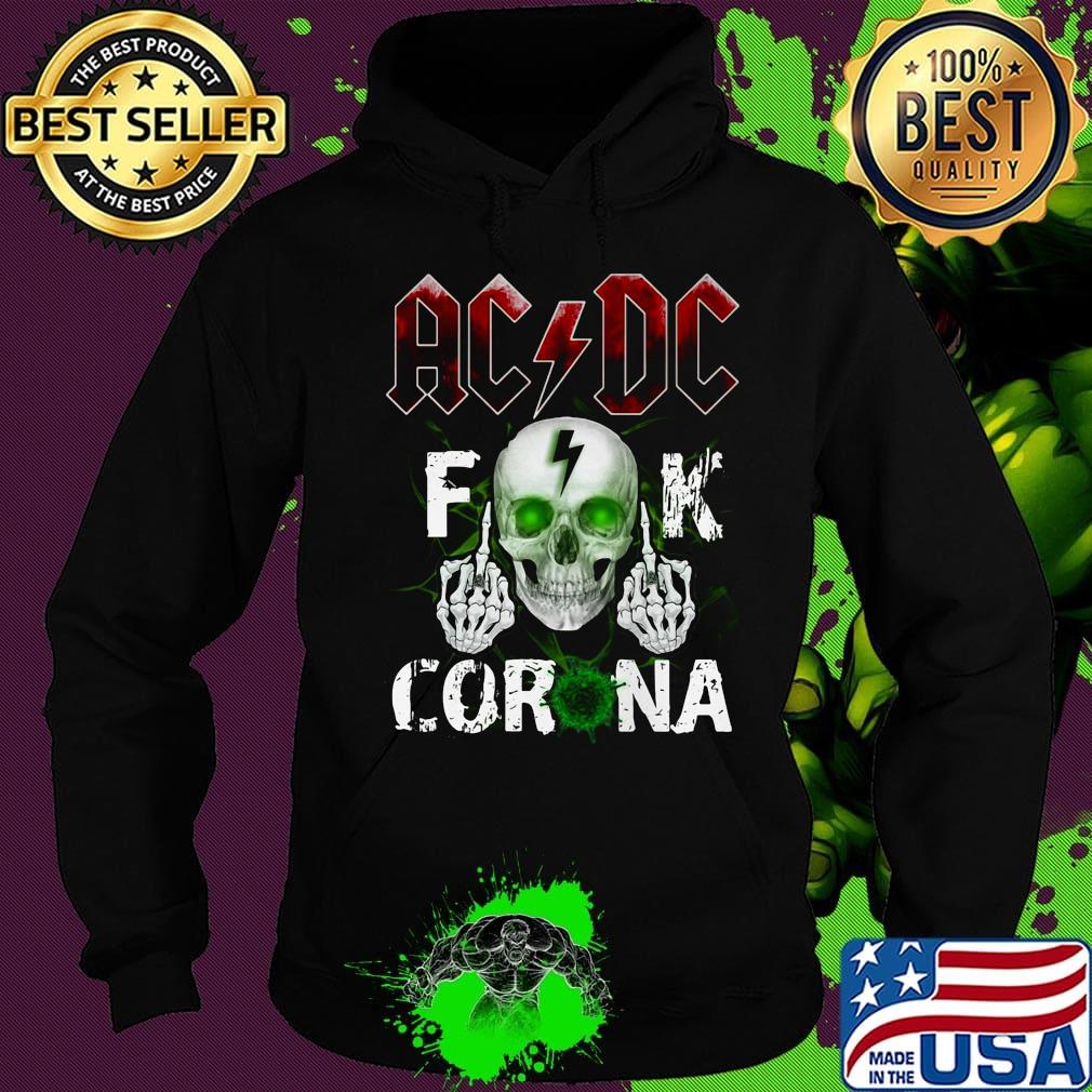 Skull acdc fuck coronavirus light s Hoodie Skull acdc fuck coronavirus light s Hoodie