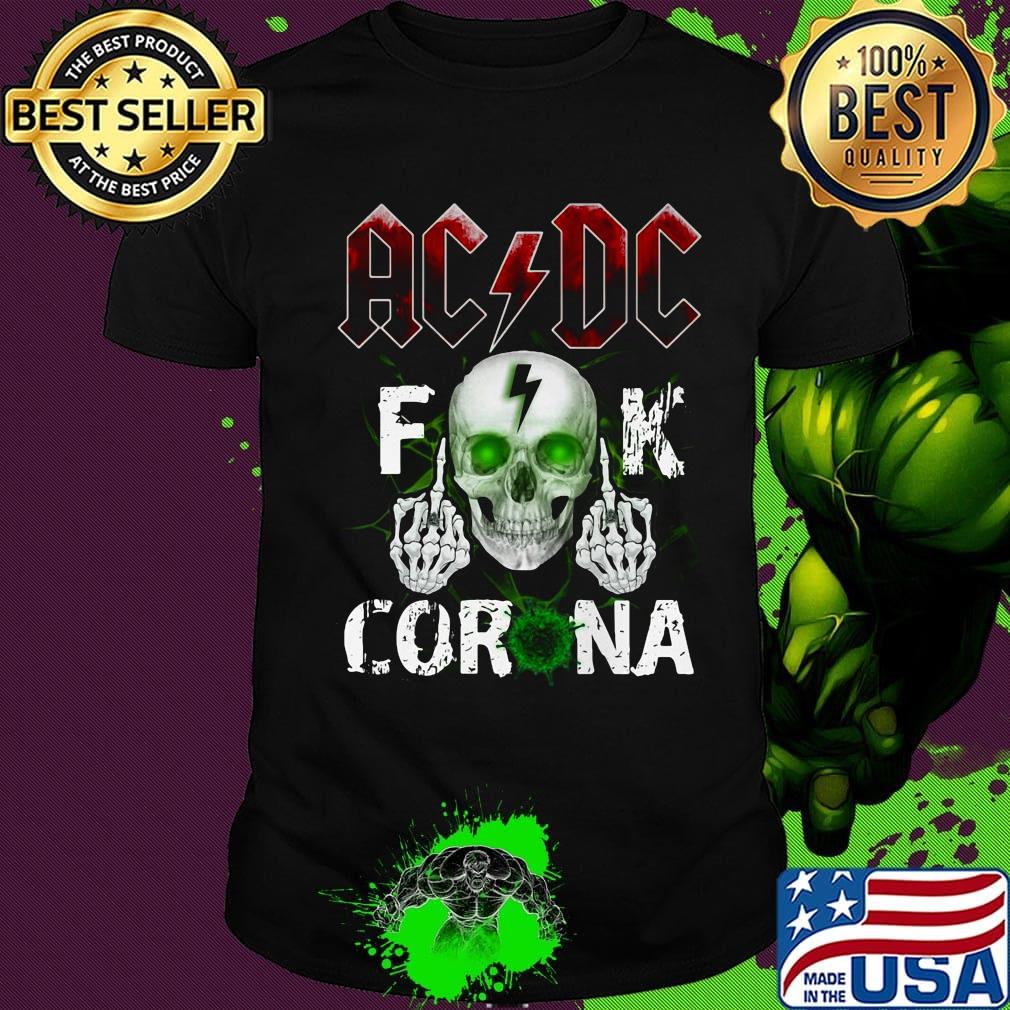 Skull acdc fuck coronavirus light shirt