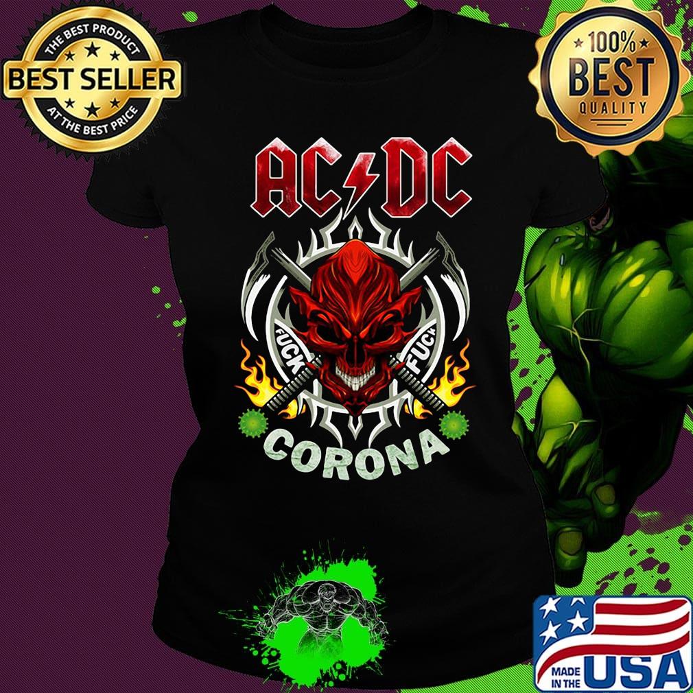Skull acdc fuck coronavirus s Ladies tee Skull acdc fuck coronavirus s Ladies tee