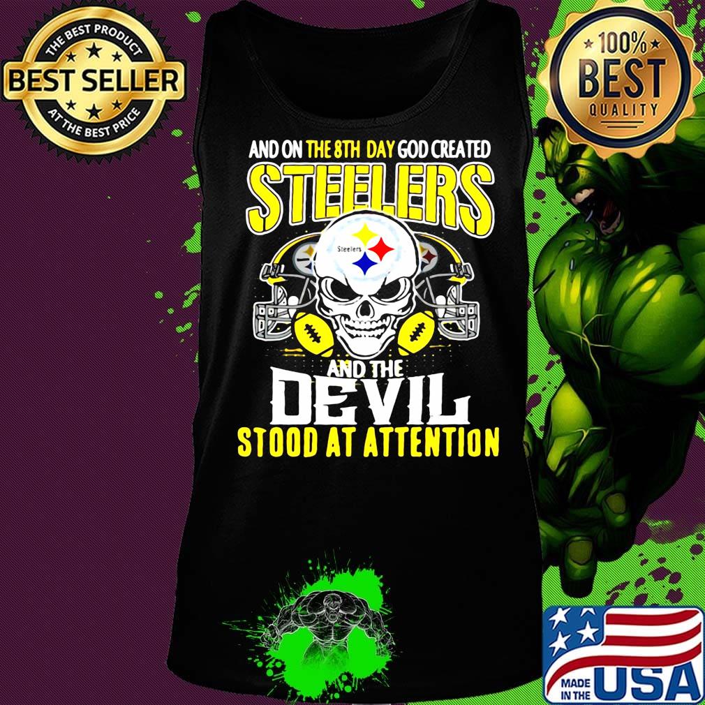 Skull and on the 8th day god created steelers and the devil stood at attention s Tank top Skull and on the 8th day god created steelers and the devil stood at attention s Tank top