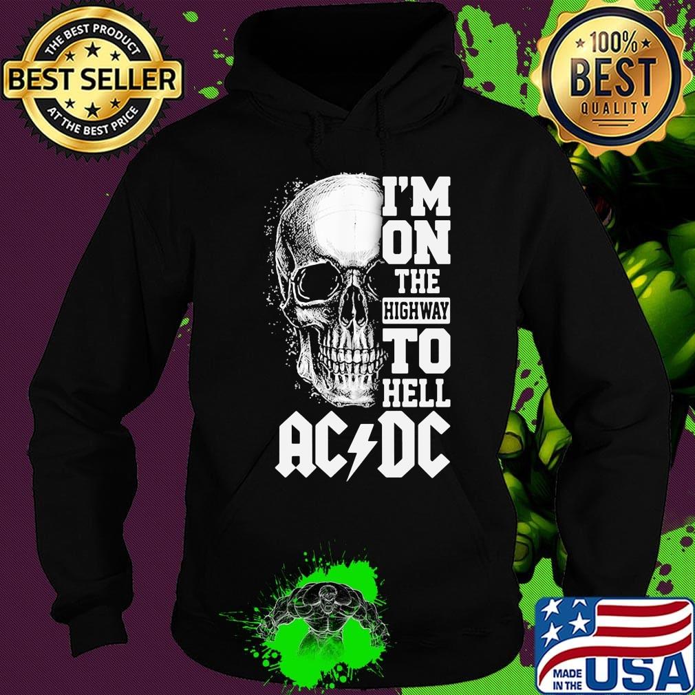 Skull i'm on the highway to hell acdc s Hoodie Skull i'm on the highway to hell acdc s Hoodie