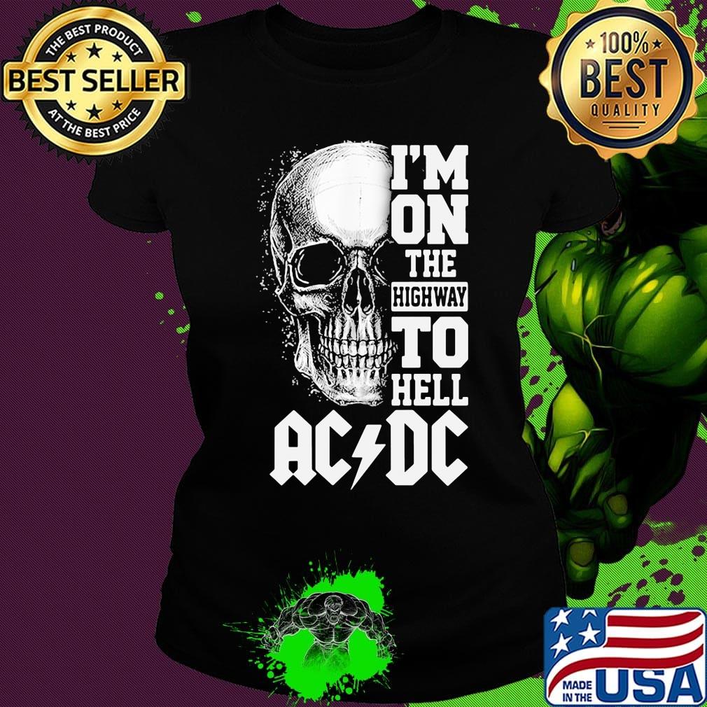 Skull i'm on the highway to hell acdc s Ladies tee Skull i'm on the highway to hell acdc s Ladies tee