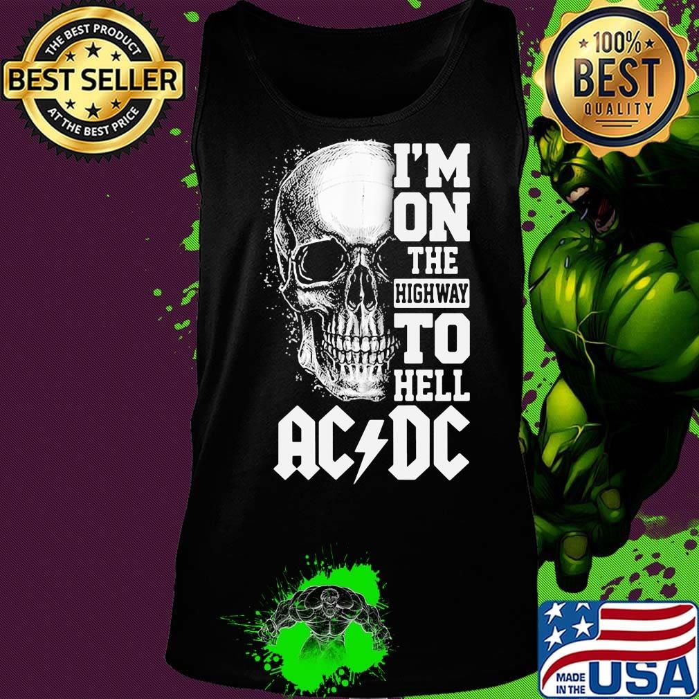 Skull i'm on the highway to hell acdc s Tank top Skull i'm on the highway to hell acdc s Tank top