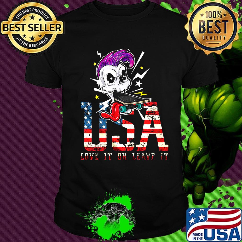 Skull usa love it or leave it happy independence day shirt