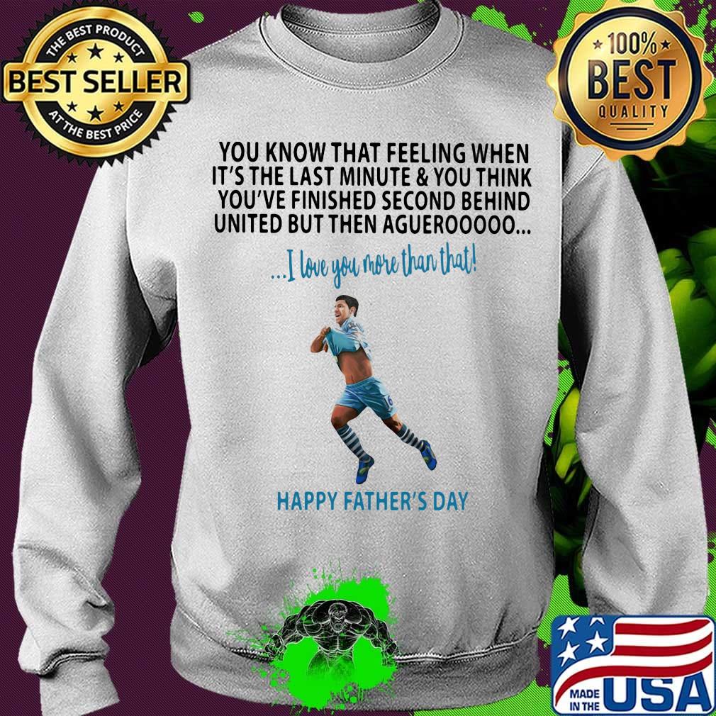 Soccer kick you know that feeling when it's the last minute and you think you've finished second behind happy father's day s Sweater Soccer kick you know that feeling when it's the last minute and you think you've finished second behind happy father's day s Sweater