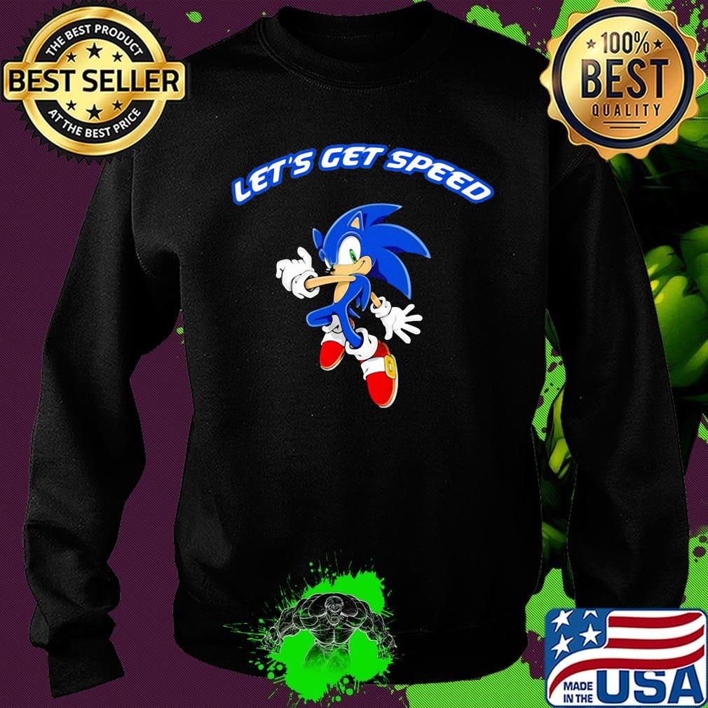 Sonic let's get speed s Sweater Sonic let's get speed s Sweater