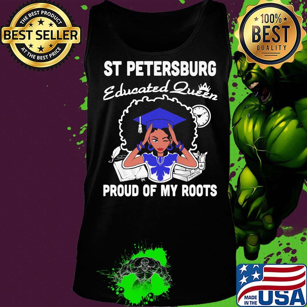 St Petersburg educated queen proud of my roots s Tank top St Petersburg educated queen proud of my roots s Tank top
