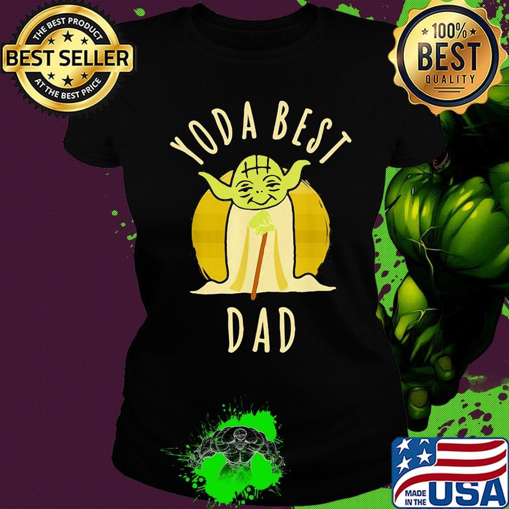 Star wars baby yoda best dad s Ladies tee Star wars baby yoda best dad s Ladies tee
