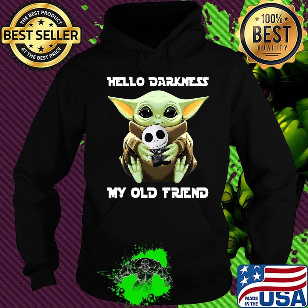 Star wars baby yoda hug jack skellington hello darkness my old friend s Hoodie Star wars baby yoda hug jack skellington hello darkness my old friend s Hoodie