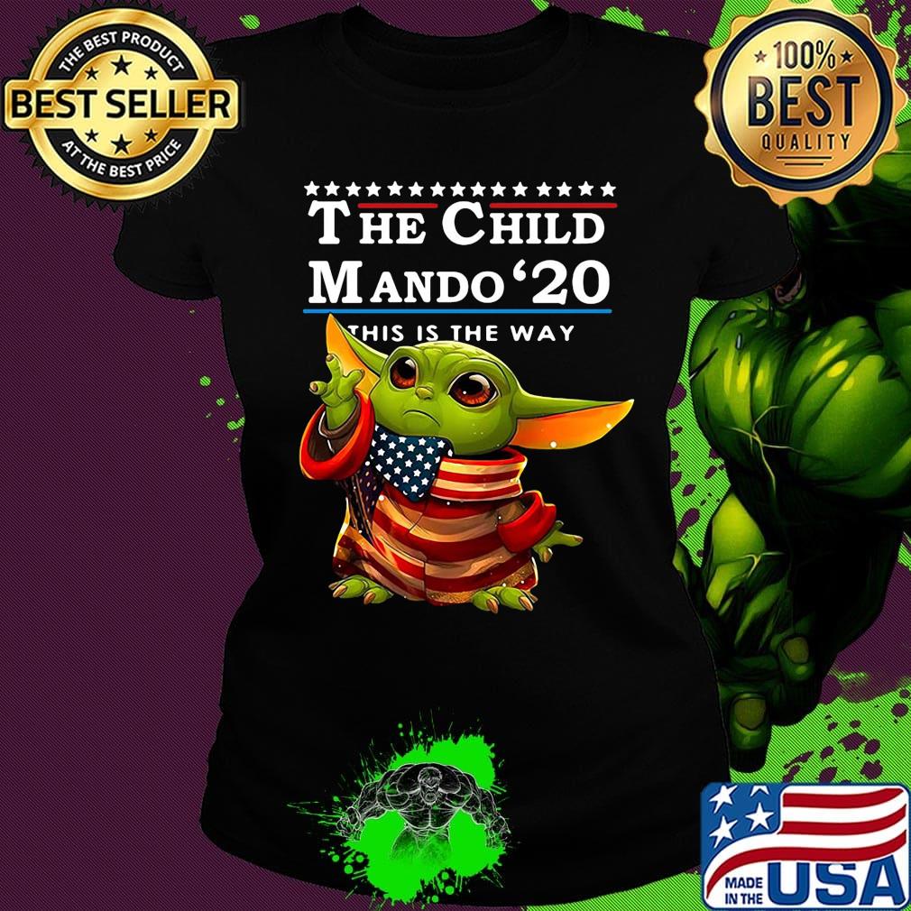 Star wars baby yoda the child mando 2020 this is the way s Ladies tee Star wars baby yoda the child mando 2020 this is the way s Ladies tee
