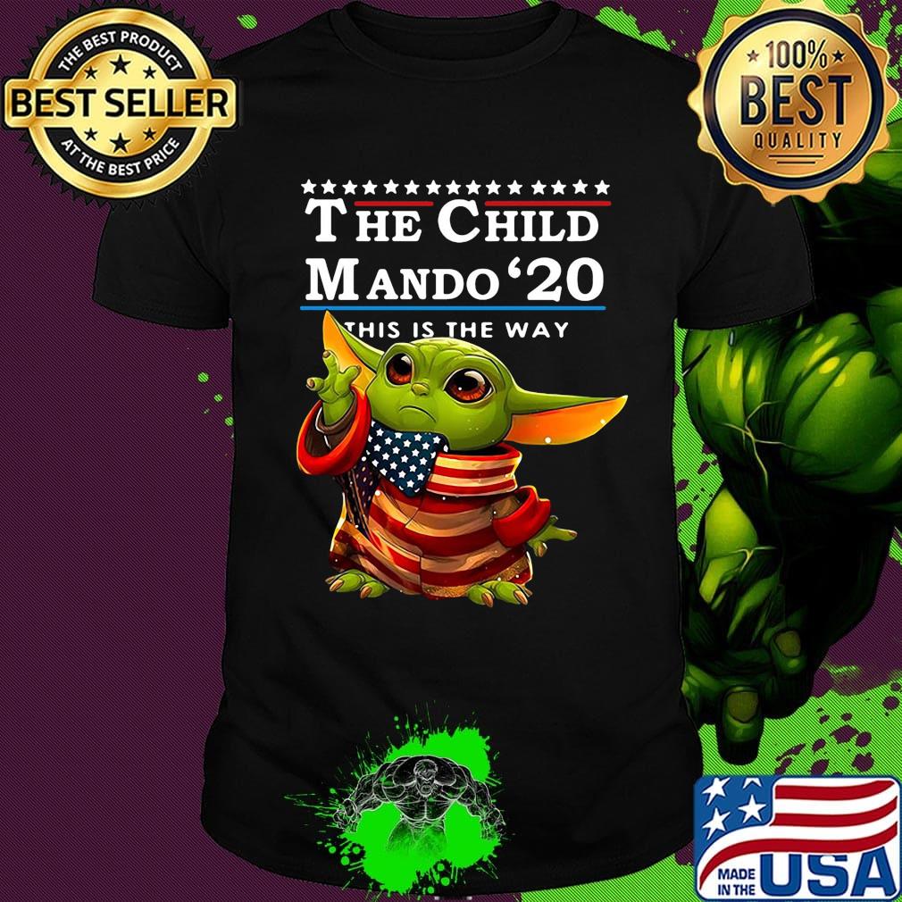 Star wars baby yoda the child mando 2020 this is the way shirt