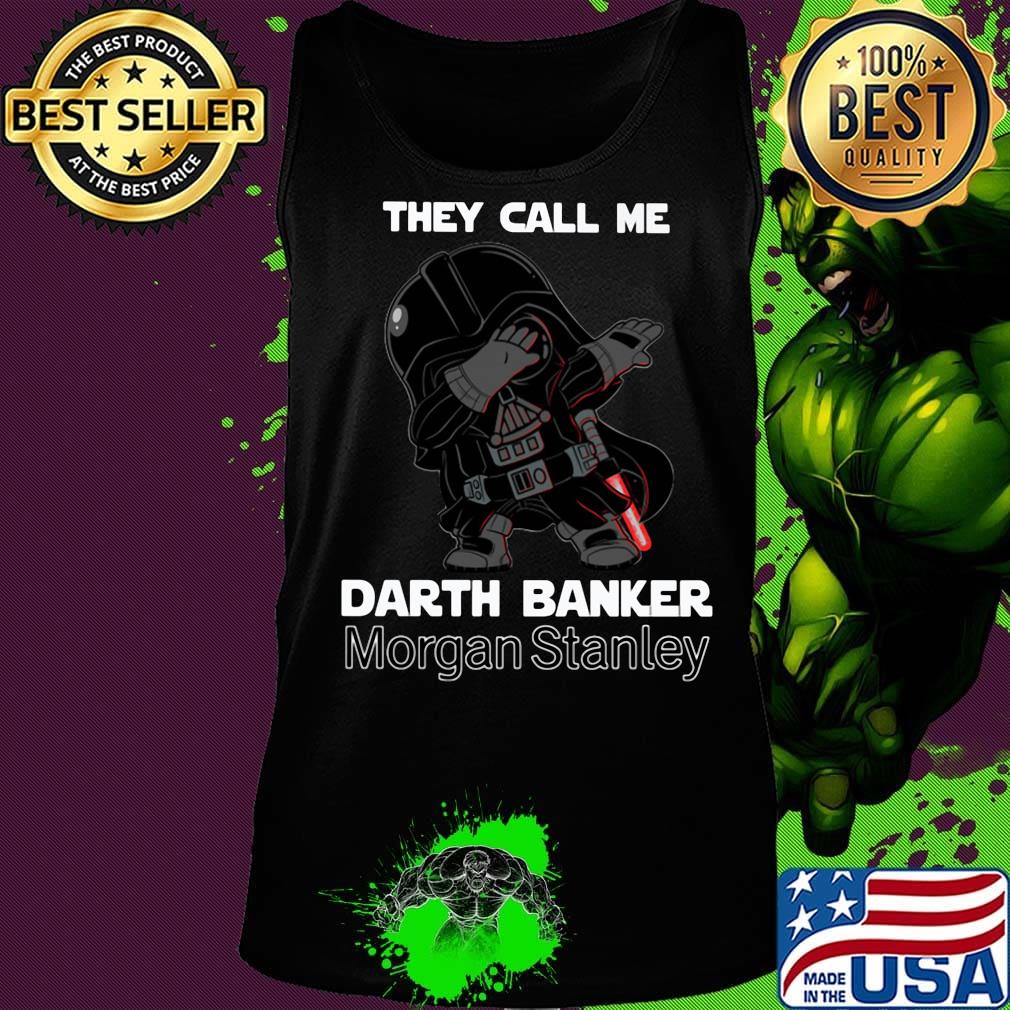 Star wars darth vader they call me darth baker morgan stanley s Tank top Star wars darth vader they call me darth baker morgan stanley s Tank top