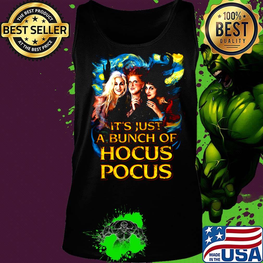 Starry night it's just a bunch of hocus pocus s Tank top Starry night it's just a bunch of hocus pocus s Tank top