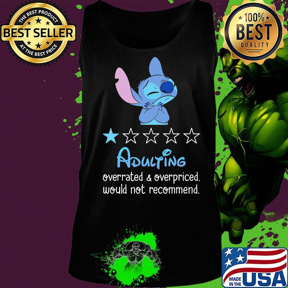 Stitch adulting overrated and overpriced would not recommend stars s Tank top Stitch adulting overrated and overpriced would not recommend stars s Tank top