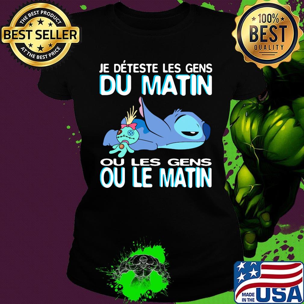 Stitch and scrump je deteste les gens du matin ou les gens ou le matin s Ladies tee Stitch and scrump je deteste les gens du matin ou les gens ou le matin s Ladies tee