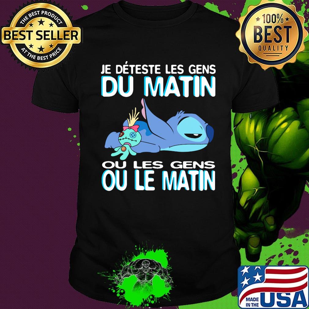Stitch and scrump je deteste les gens du matin ou les gens ou le matin shirt Stitch and scrump je deteste les gens du matin ou les gens ou le matin shirt
