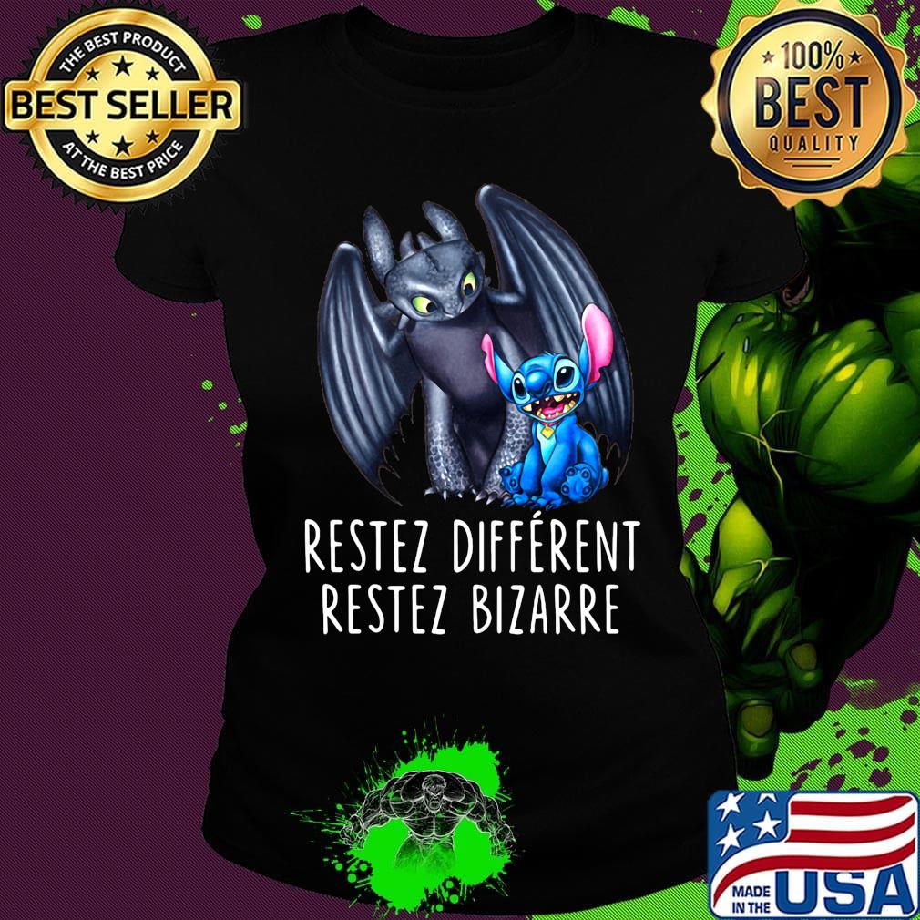 Stitch and toothless restez different restez bizarre s Ladies tee Stitch and toothless restez different restez bizarre s Ladies tee