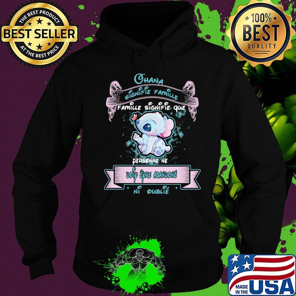 Stitch butterfly ohana signifie famille que personne ne doip eyro abandonne ni oublie s Hoodie Stitch butterfly ohana signifie famille que personne ne doip eyro abandonne ni oublie s Hoodie