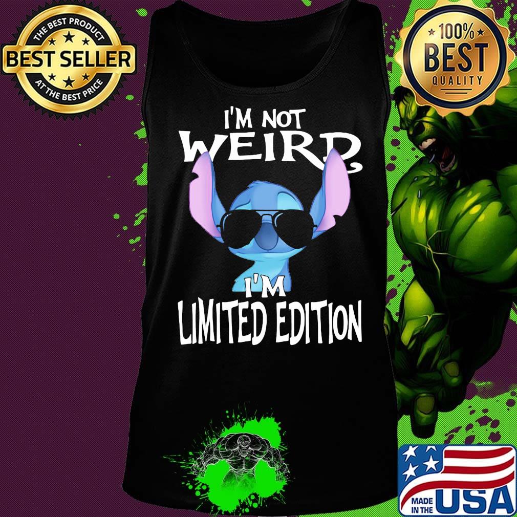 Stitch i'm not weird i'm limited edition s Tank top Stitch i'm not weird i'm limited edition s Tank top