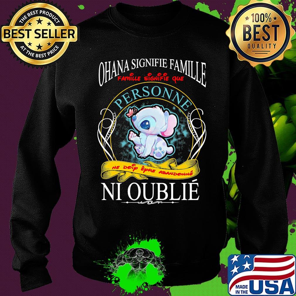 Stitch ohana signifie famille que personne ne doip eyro abandonne ni oublie s Sweater Stitch ohana signifie famille que personne ne doip eyro abandonne ni oublie s Sweater