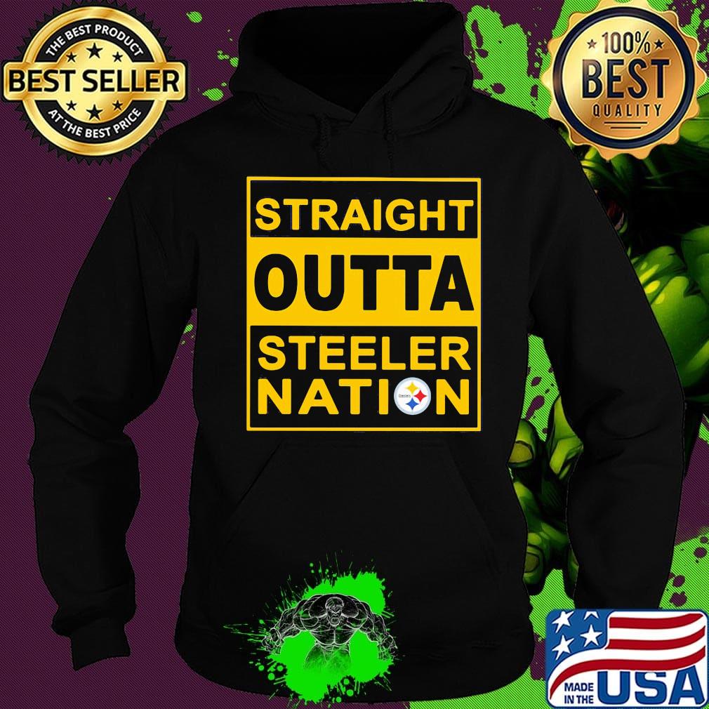 Straight outta steeler nation s Hoodie Straight outta steeler nation s Hoodie