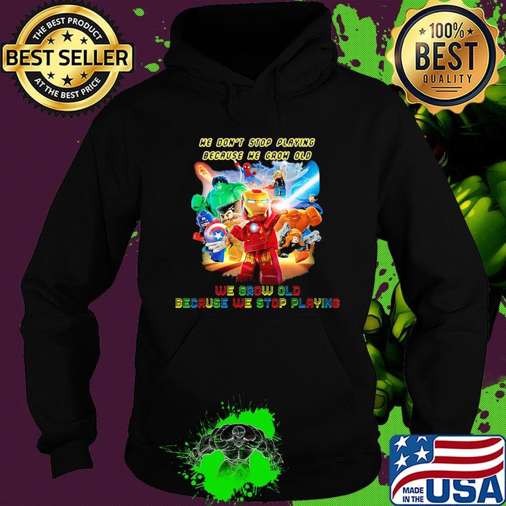 Superhero robots he don't stop playing because he grow old we grow old because we stop playing s Hoodie Superhero robots he don't stop playing because he grow old we grow old because we stop playing s Hoodie
