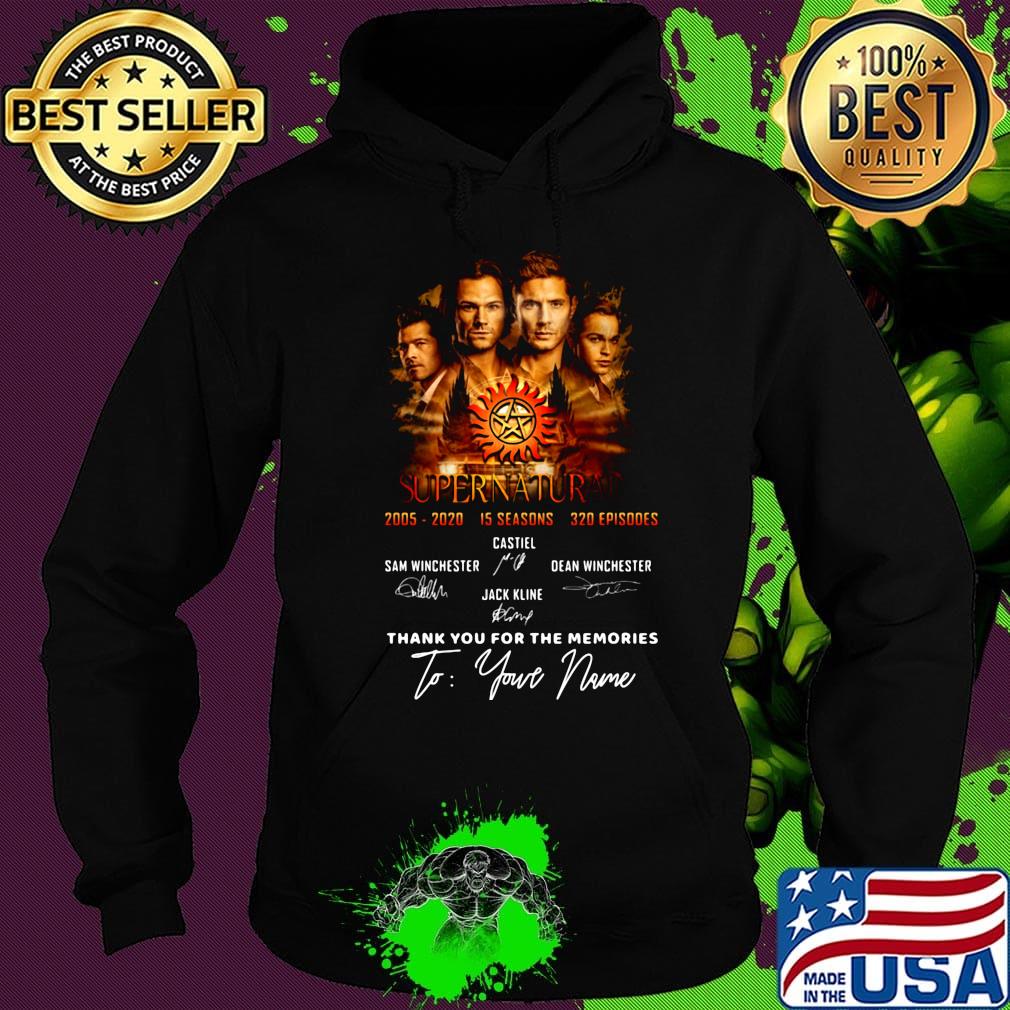 Supernatural 2005 2020 15 seasons 320 episodes thank you for the memories to your name signatures s Hoodie Supernatural 2005 2020 15 seasons 320 episodes thank you for the memories to your name signatures s Hoodie