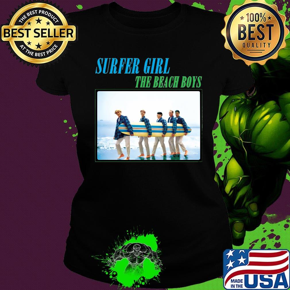 Surfer girl the beach boys s Ladies tee Surfer girl the beach boys s Ladies tee
