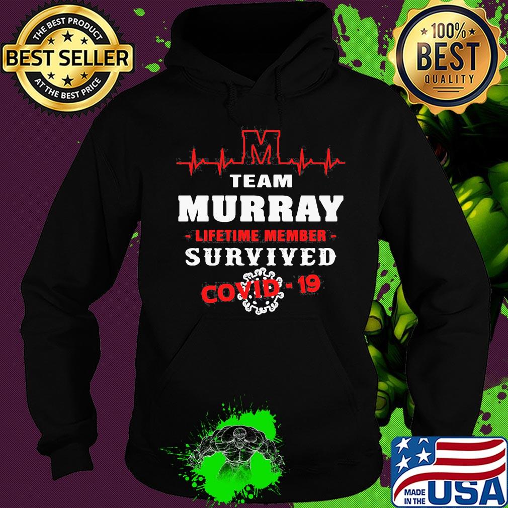 Team murray lifetime member survived Covid-19 2020 s Hoodie Team murray lifetime member survived Covid-19 2020 s Hoodie