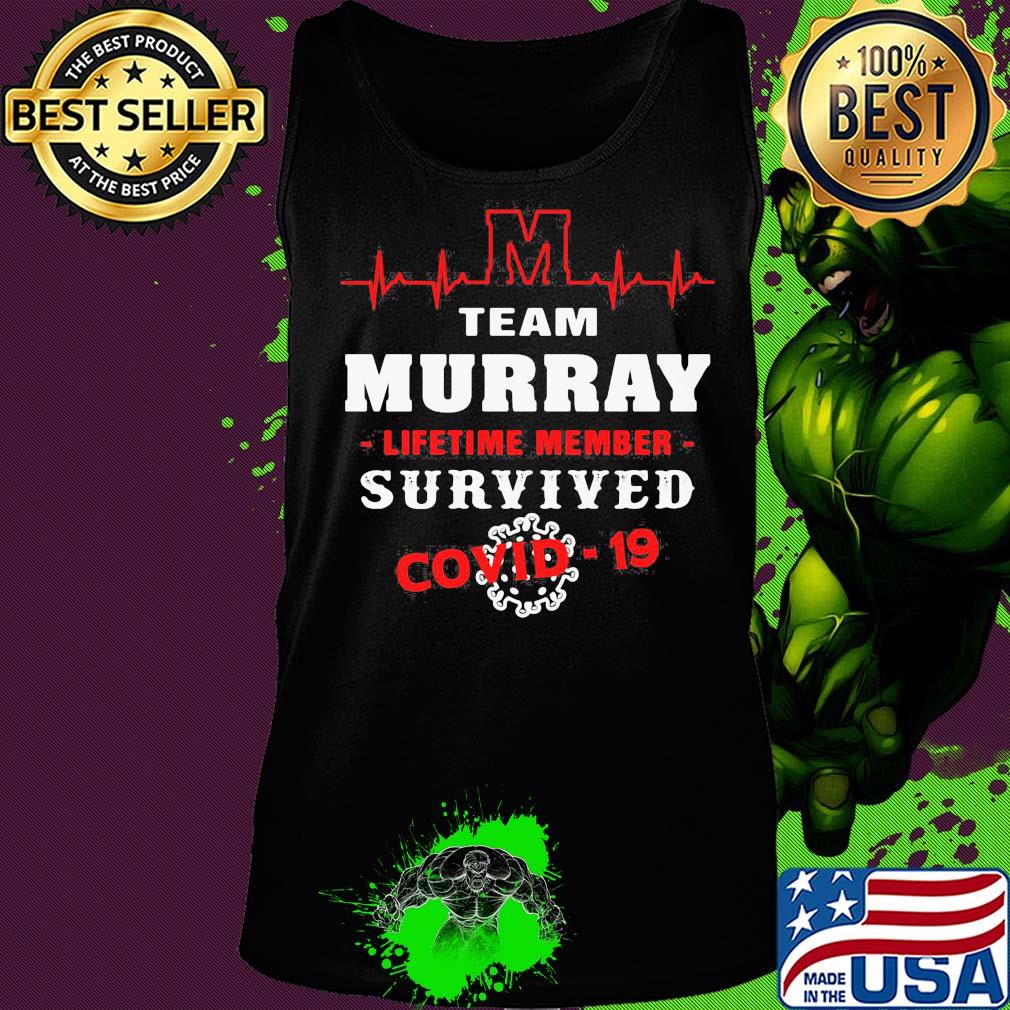 Team murray lifetime member survived Covid-19 2020 s Tank top Team murray lifetime member survived Covid-19 2020 s Tank top