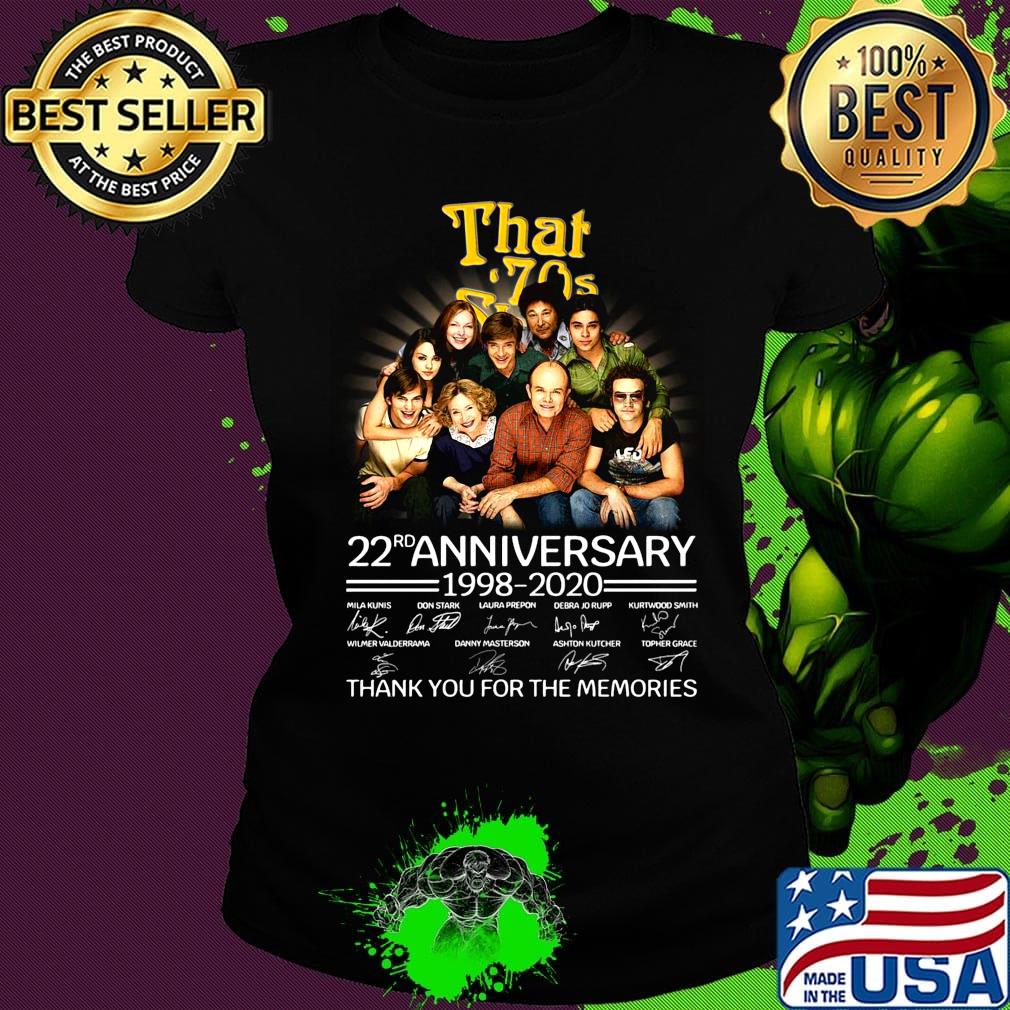 That 70s to mars 22rd anniversary 1998 2020 thank you for the memories signatures s Ladies tee That 70s to mars 22rd anniversary 1998 2020 thank you for the memories signatures s Ladies tee