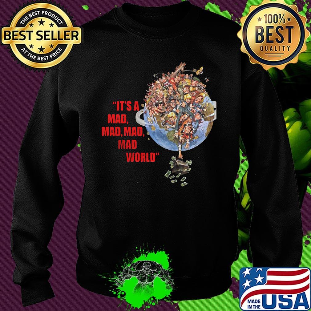 The big w it's a mad mad mad mad world money s Sweater The big w it's a mad mad mad mad world money s Sweater